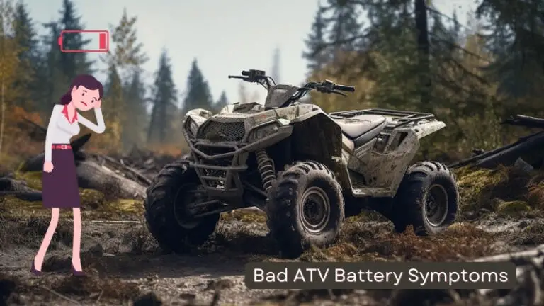 Bad ATV Battery Symptoms