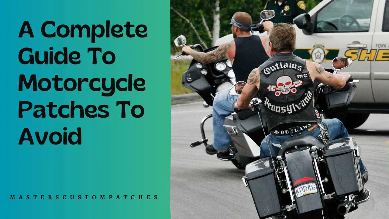 Motorcycle Patches to Avoid